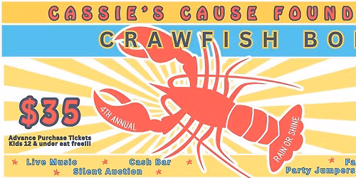 Cassie's Cause 4th Annual Crawfish Boil