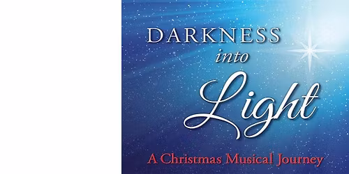 \u201cDarkness into Light\u201d 2025 Crusade Choir Christmas Concert