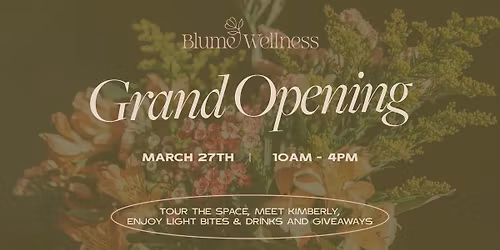 Blume Wellness GVL Grand Opening