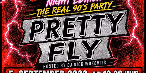 Summer Ending \u2013 Night Edition feat. Pretty Fly \u2013 The Real 90\u2019s Party