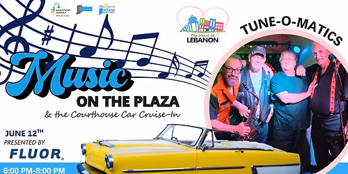 Music on the Plaza & Courthouse Cruise-In feat. Tune-O-Matics