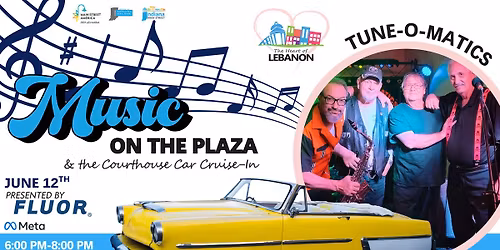 Music on the Plaza & Courthouse Cruise-In feat. Tune-O-Matics