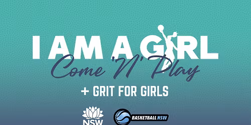 I AM A GIRL Come 'N' Play & Grit for Girls
