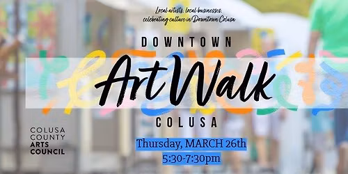 Downtown Colusa ART WALK