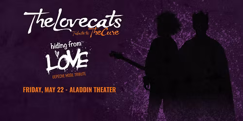 The Lovecats [The Cure tribute] \u2022 Hiding From Love [Depeche Mode] at Aladdin Theater