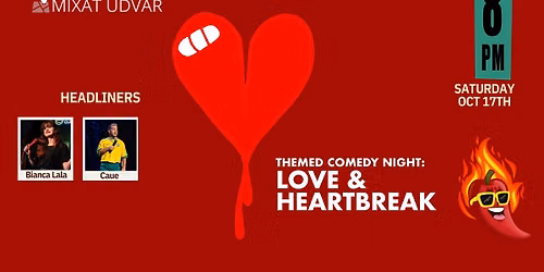 Themed Comedy Night: Love & Heartbreaks