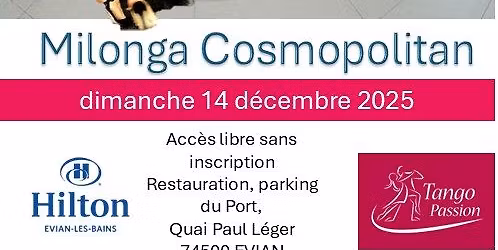 Milonga Cosmopolitan Evian!