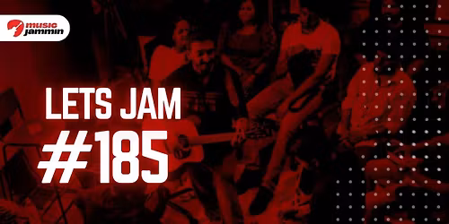 LETS JAM 185