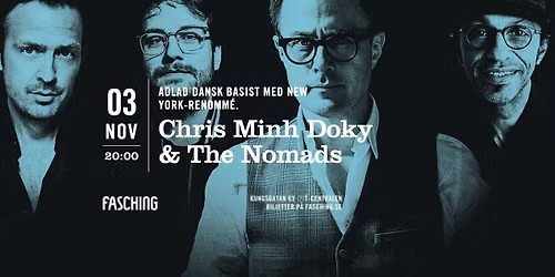 Chris Minh Doky & The Nomads | Fasching, Stockholm