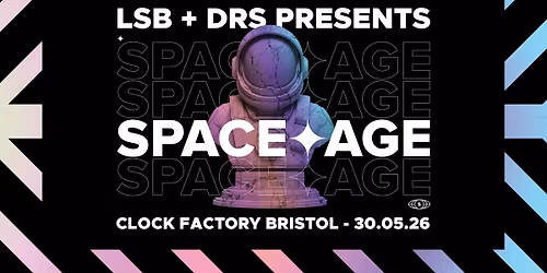 LSB + DRS Present: SPACE AGE