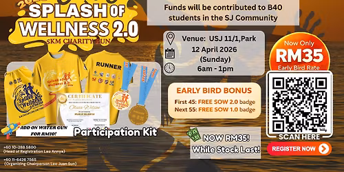Splash of Wellness 2.0 5km Charity Run - USJ 11\/1 Park