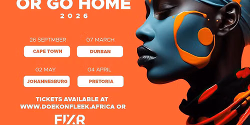 Go Bright, Or Go Home - Cape Town 