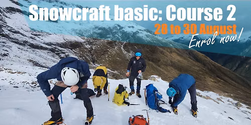 Basic Snowcraft course Two: 28 - 30 August 2026
