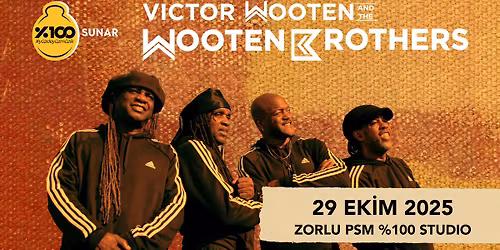 %100 M\u00fczik Sunar: Victor Wooten and the Wooten Brothers
