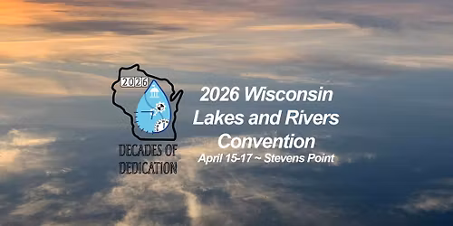 2026 Wisconsin Lakes and Rivers Convention