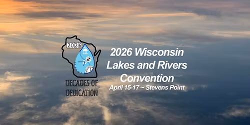 2026 Wisconsin Lakes and Rivers Convention