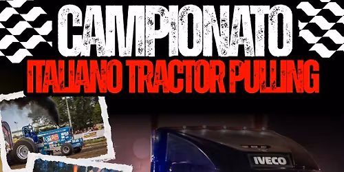 CAMPIONATO ITALIANO TRACTOR PULLING PIACENZA