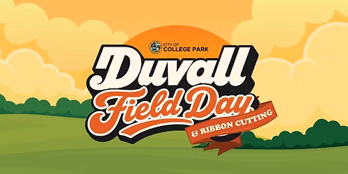 Duvall Field Day & Ribbon Cutting