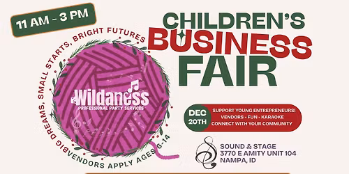 Nampa Children's Business Fair @ Sound and Stage Academy