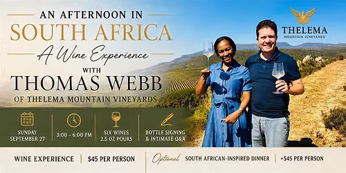 A South African Wine Experience with Thomas Webb of Thelema, Stellenbosch