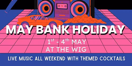 80's and 90's Themed May Bank Holiday 