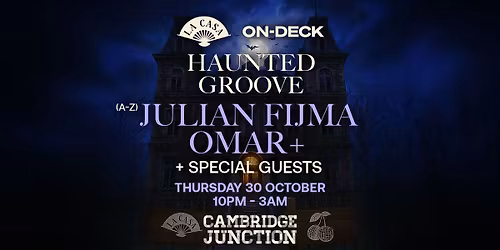 Haunted Groove: OMAR+ & Julian Fijma + Special Guests