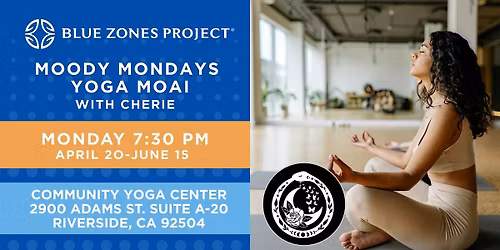BZP Riverside:  Moody Mondays Yoga Moai with Cheri