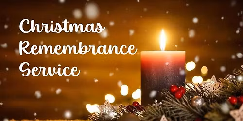 REMEMBRANCE CHRISTMAS SERVICE