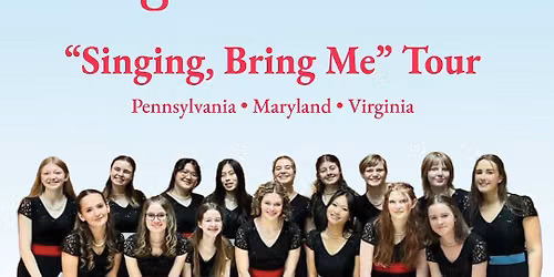 \u201cSinging, Bring Me\u201d Tour - Williamsburg, VA