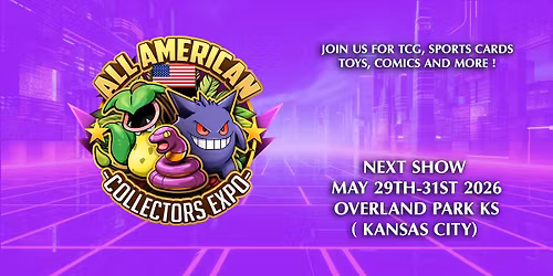 All American Collectors Expo Overland Park KS
