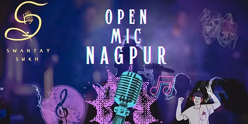 Open Mic Comedy Show by Swantay Sukh Nagpur