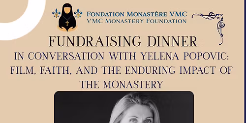 In Conversation with Yelena Popovic: Film, Faith, and the Enduring Impact of the Monastery