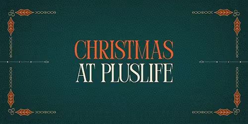 Christmas at Pluslife