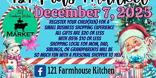 3rd Annual 121 Kids Winter Market @ 121 Farmhouse Kitchen