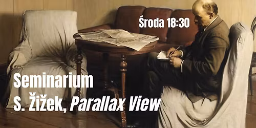 Seminarium \u2013 S. \u017di\u017eek, Parallax View