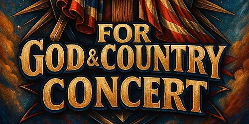 For God and Country Concert