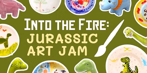 Into the Fire: Jurassic Art Jam