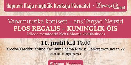 Vanamuusika kontsert FLOS REGALIS- Neitsi Maarja kiidulaulud. Ans. TARGAD NEITSID