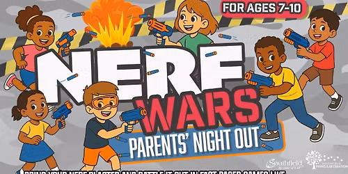 NERF Wars \u2013 Parents' Night Out!