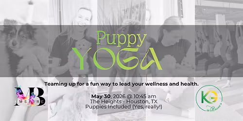 May 30th Puppy Yoga Event by IMSPIRE and KG Wellness
