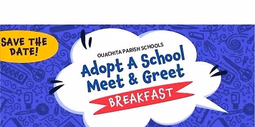 Adopt A School Meet & Greet Breakfast