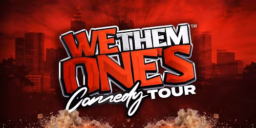 We Them Ones Comedy Tour Glendale 2026 Desert Diamond Arena Live Show