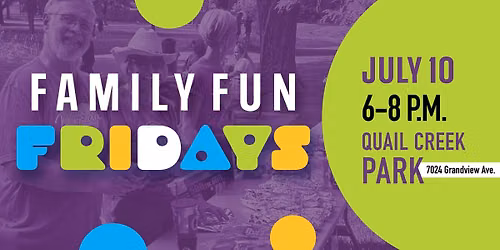 Family Fun Fridays: Quail Creek Park