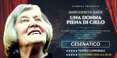 Margherita Hack a Cesenatico va in scena lo Spettacolo "Una donna piena di cielo"