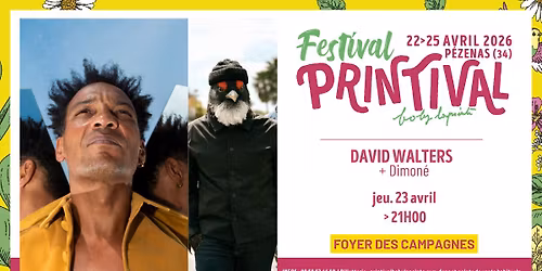 David Walters + Dimon\u00e9 en premi\u00e8re partie \u25ba Printival Boby Lapointe P\u00e9zenas