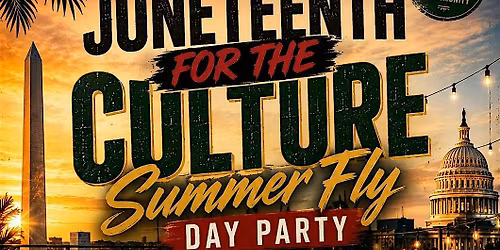 JUNETEENTH for the Culture Day Party!!!