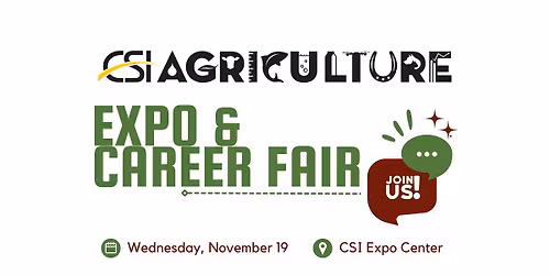 CSI Agriculture Department Expo & Career Fair
