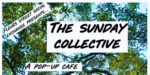 \u201cThe Sunday Collective\u201d