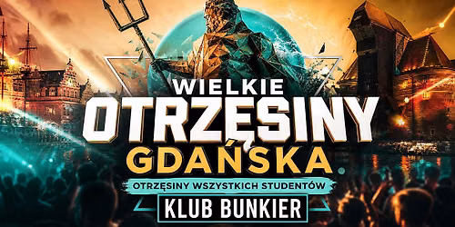 WIELKIE OTRZ\u0118SINY GDA\u0143SKA \u2013 05.11 \u2013 KLUB BUNKIER \u2693\ud83d\udd25