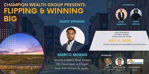 Champion Wealth Group - Brockton Real Estate Investor Meetup